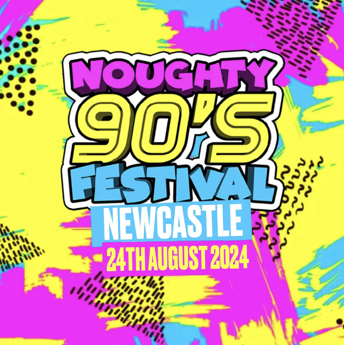 Noughty 90's Festival Newcastle Standard 2nd Release Ticket